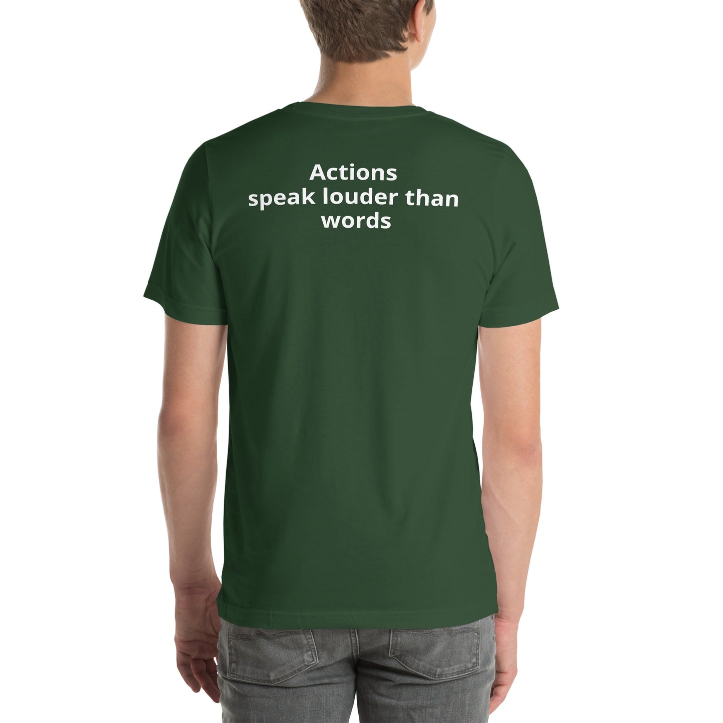 Actions speak louder than words (back)